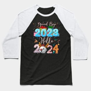 Goodbye 2023 Hello 2024 Christmas Xmas Happy New Year's Eve Baseball T-Shirt